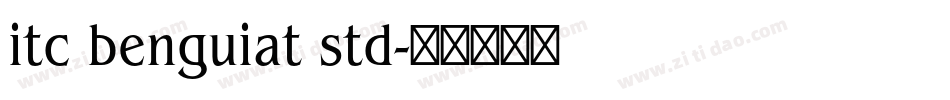 itc benguiat std字体转换